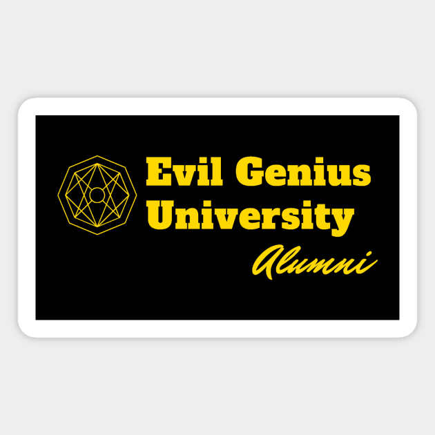 Evil Genius University Magnet by TeeNoir